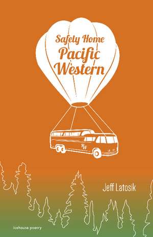 Safely Home Pacific Western de Jeff Latosik