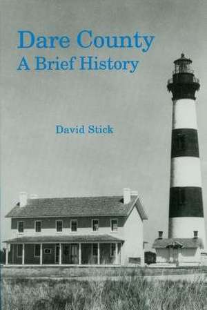 Dare County de David Stick