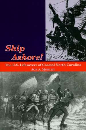 Ship Ashore! de Joe A Mobley