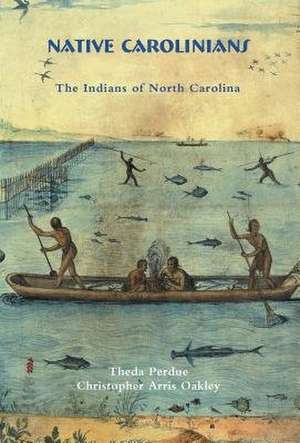 Native Carolinians de Theda Perdue