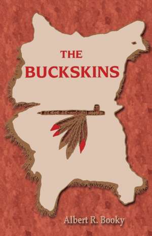 Buckskins: An Archaeological Record of Life Patterns as Developed by the Gallina Indians of North Central New Mexico (A.D. 105 de Albert R. Booky