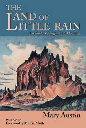 The Land of Little Rain de Mary Austin