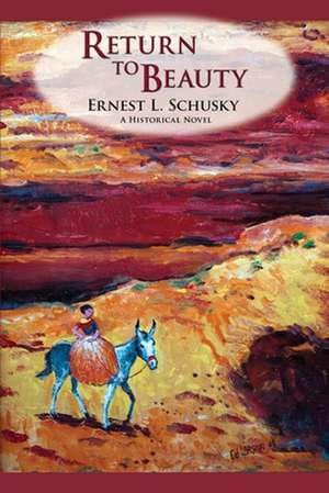 Return to Beauty de Ernest Lester Schusky