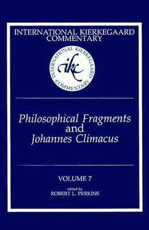 Philosophical Fragments and Johannes Climacus de Robert Perkins