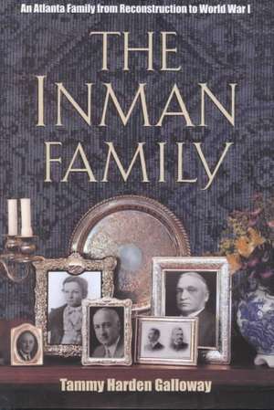 The Inmans: An Atlanta Family de Tammy Harden Galloway