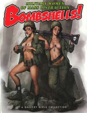 Bombshells! de Sal Quartuccio