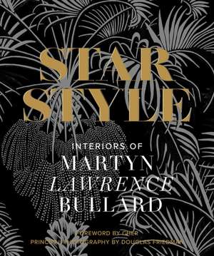 Star Style de Martyn Lawrence Bullard