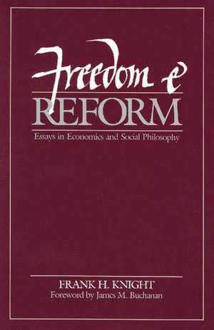 FREEDOM AND REFORM de FRANK H KNIGHT