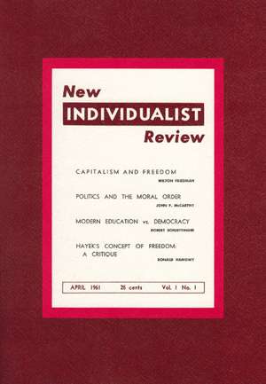 NEW INDIVIDUALIST REVIEW de MILTON FRIEDMAN