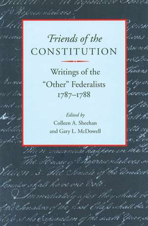 FRIENDS OF THE CONSTITUTION de COLLEEN SHEEHAN