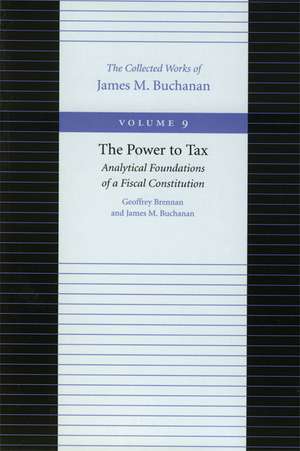 POWER TO TAX, THE de JAMES M BUCHANAN