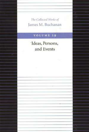 Ideas, Persons & Events de James Buchanan