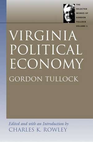 VIRGINIA POLITICAL ECONOMY de GORDON TULLOCK