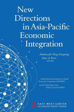 New Directions in Asia-Pacific Economic Integration de Guoqiang Tang