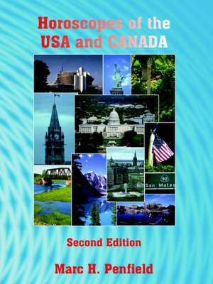 Horoscopes of the USA and Canada de Marc H. Penfield