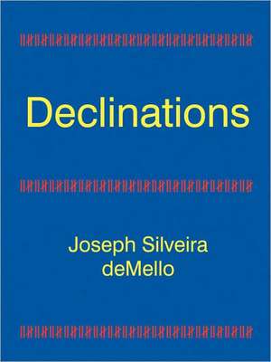 Declinations de Joseph Silveira deMello