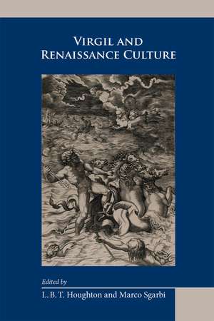 Virgil and Renaissance Culture de L. B. T. Houghton