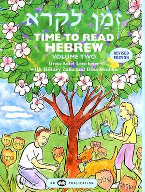 Time to Read Hebrew, Volume 2 de Orna Ariel Lenchner