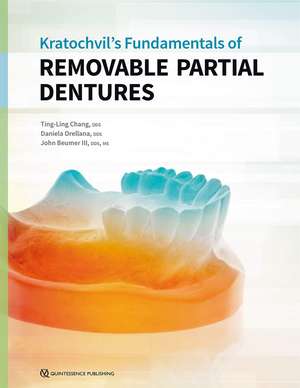 Kratochvil's Fundamentals of Removable Partial Dentures de Ting-Ling Chang