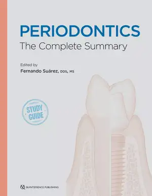 Periodontics: The Complete Summary de Fernando Suárez