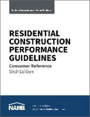 Residential Construction Performance Guidelines, Consumer Reference, Sixth Edition (Pack of 10) de Nahb National Association of Home Builders