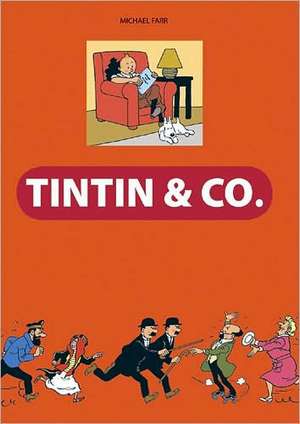 Tintin & Co. de Michael Farr