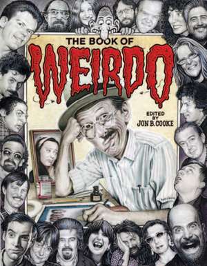 The Book of Weirdo de Jon B. Cooke