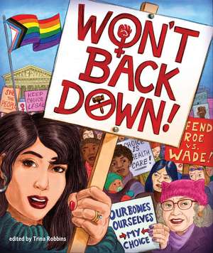 Won't Back Down de Trina Robbins