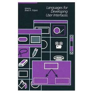 Languages for Developing User Interfaces de Brad A. Myers