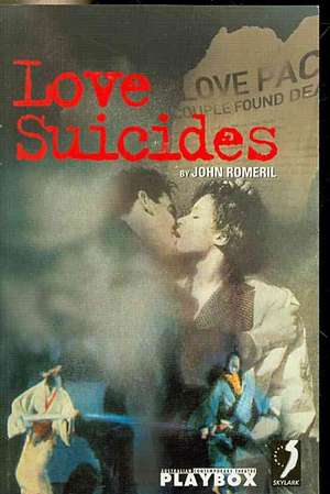 Love Suicides de John Romeril