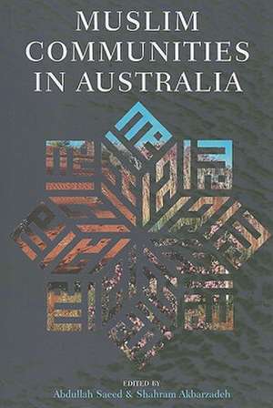 Muslim Communities in Australia de Abdullah Saeed