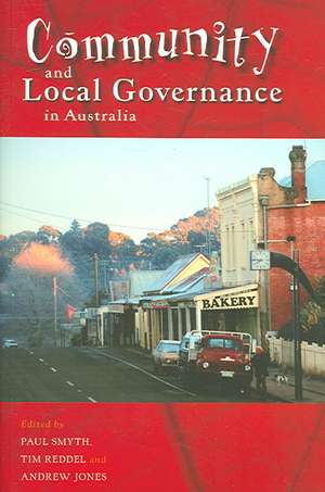 Community and Local Governance in Australia de Paul Smyth