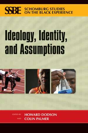 Ideology, Identity and Assumptions de Howard Dodson