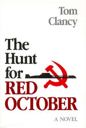 The Hunt for Red October de Tom Clancy