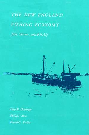 The New England Fishing Economy: Jobs, Income, and Kinship de Peter B. Doeringer