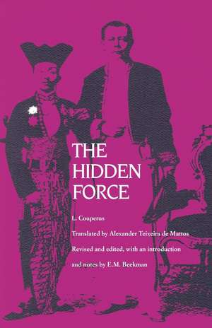 The Hidden Force de L. Couperus