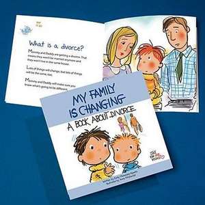 My Family Is Changing: A Book about Divorce de Emily Menendez-Aponte