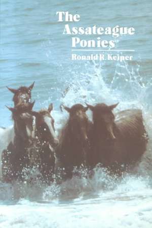 The Assateague Ponies de Ronald R. Keiper