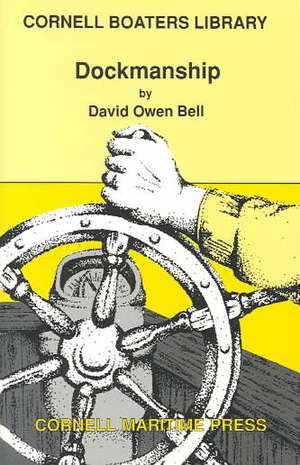 Dockmanship de David Owen Bell