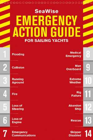 SeaWise Emergency Action Guide and Safety Checklists for Sailing Yachts de Zvi Richard Dor-Ner