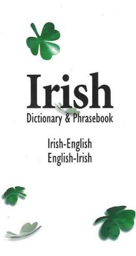 Irish Dictionary & Phrasebook: Irish-English/English-Irish de Davidovic Mladen