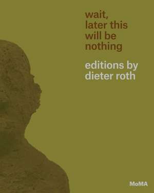 Wait, Later This Will Be Nothing de Scott Gerson