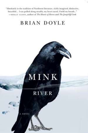 Mink River de Brian Doyle