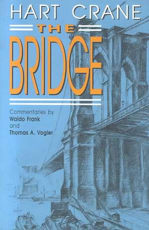 Bridge: A Poem (Revised) de Hart Crane