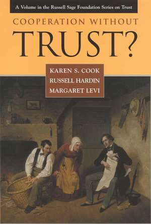 Cooperation Without Trust? de Karen S. Cook