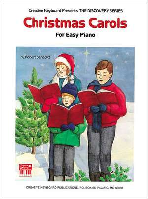 Christmas Carols for Easy Piano de Robert Benedict