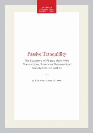 Passive Tranquillity de Vernon Hyde Minor
