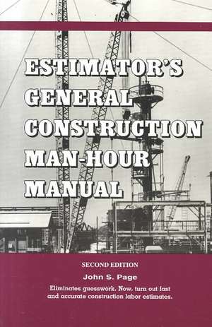 Estimator's General Construction Manhour Manual de John S. Page