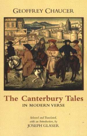 The Canterbury Tales in Modern Verse de Geoffrey Chaucer