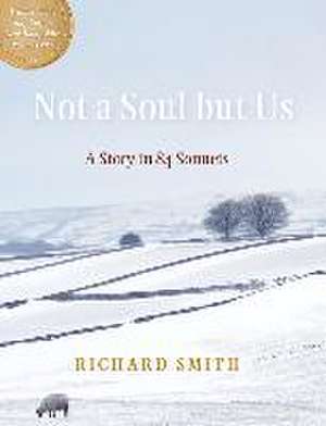 Not a Soul But Us de Richard Smith